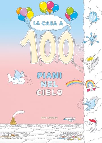  La casa a 100 piani nel cielo. Ediz. a colori