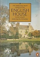 The National Trust Book of the English House 0670801755 Book Cover