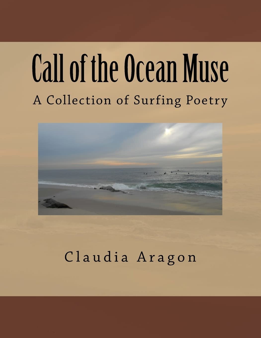 Call of the Ocean Muse: A Collection of Surfing Poetry