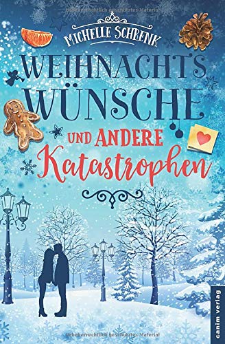 Preisvergleich Produktbild Weihnachtswünsche und andere Katastrophen
