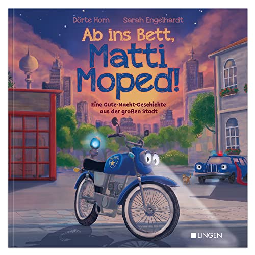Ab ins Bett, Matti Moped! - Eine Gute-Nacht-Geschichte aus der großen...