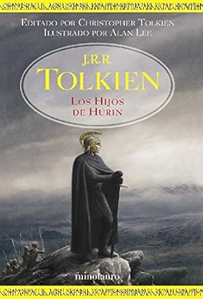 Los Hijos de Húrin: Editado por Christopher Tolkien. Ilustrado por Alan Lee (Biblioteca J. R. R. Tolkien) Libros,Literatura y ficción,Ficción contemporánea