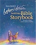 Before I Dream Bedtime Bible Storybook w/CD (Karyn Henley Playsongs)