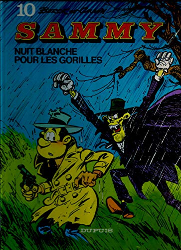 Sammy, tome 10 : nuit blanche pour les gorilles