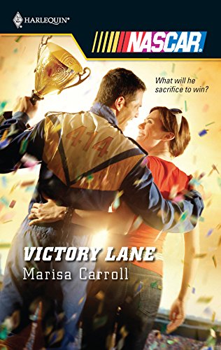 Victory Lane (By: Marisa Carroll)