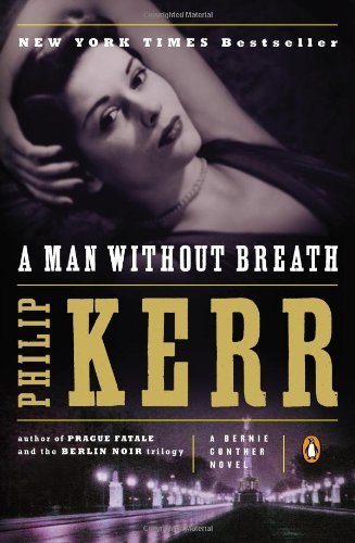 A Man Without Breath: A Bernie Gunther Novel by... B00MXD4V5C Book Cover