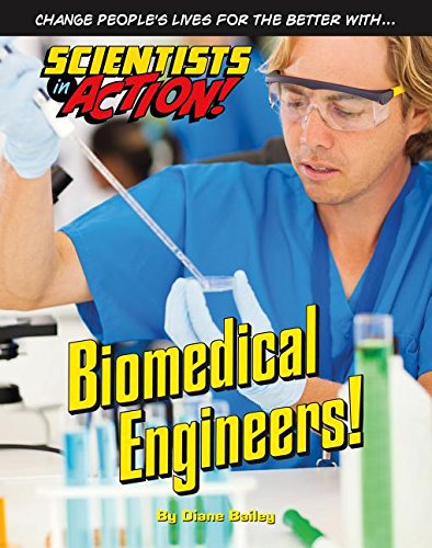 Biomedical Engineers! 1422234207 Book Cover