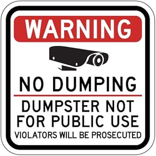 STOPSignsAndMore - Warning No Dumping Dumpster Not For Public Use Sign - 12x12 - Reflective | Rust Free Aluminum