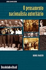 Capa de O pensamento nacionalista autoritário: (1920-1940) (Descobrindo o Brasil)