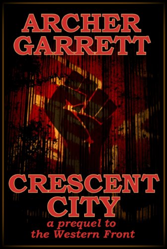 Crescent City (Western Front Book 4)