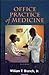Office Practice of Medicine