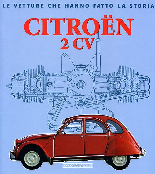  Citroën 2CV. Ediz. illustrata
