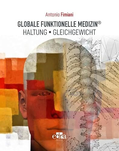 GLOBALE FUNKTIONELLE MEDIZIN ®: HALTUNG - GLEICHGEWICHT