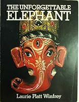 The Unforgettable Elephant 0802771572 Book Cover