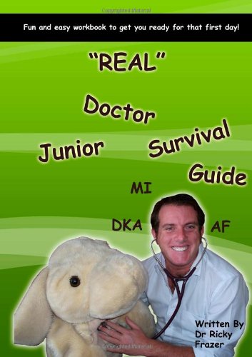 "REAL" Junior Doctor Survival Guide