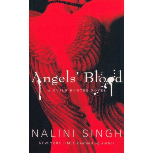 Angels' Blood (Guild Hunter, #1) 1407230832 Book Cover