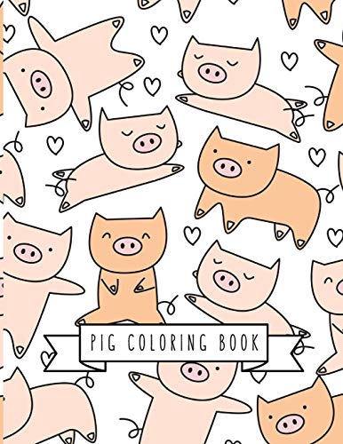 Pig Coloring Book: Pig Toy Gifts for Toddlers, Kids Ages 4-8 ,Girls 4-8, 8-12 or Adult Relaxation | Cute Easy and Relaxing Realistic Large Print Birthday Gifts image 3