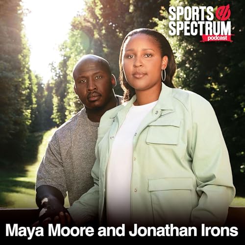 Maya Moore and Jonathan Irons - Basketball legend and husband on love and justice Podcast Por  arte de portada