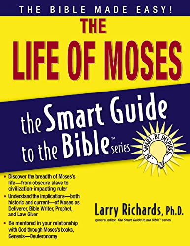 The Life of Moses (The Smart Guide to the Bible Series)