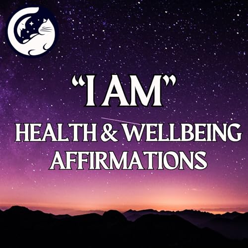 Page de couverture de "I AM" Affirmations For Health & Wellbeing