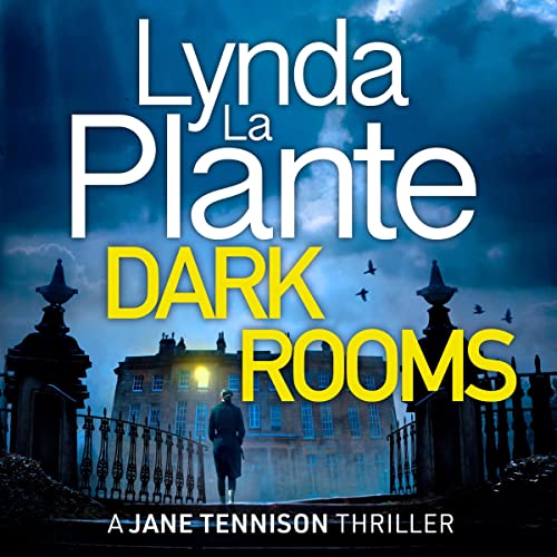 Dark Rooms Jane Tennison, Book 8 (Audio Download) Lynda La Plante
