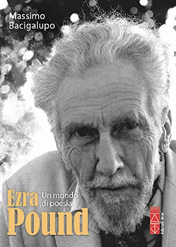 Ezra Pound: Un mondo in poes