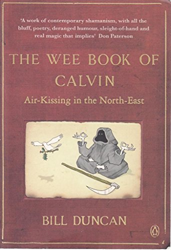 The Wee Book of Calvin: Air-Kissing in the North-East