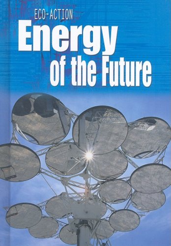 Energy of the Future (Eco-action)
