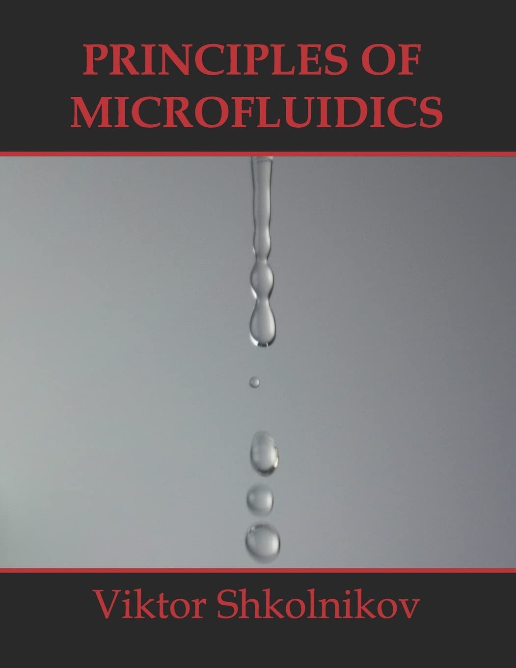 Principles of Microfluidics