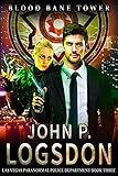 las vegas police academy  Blood Bane Tower (Las Vegas Paranormal Police Department Book 3) (English Edition)