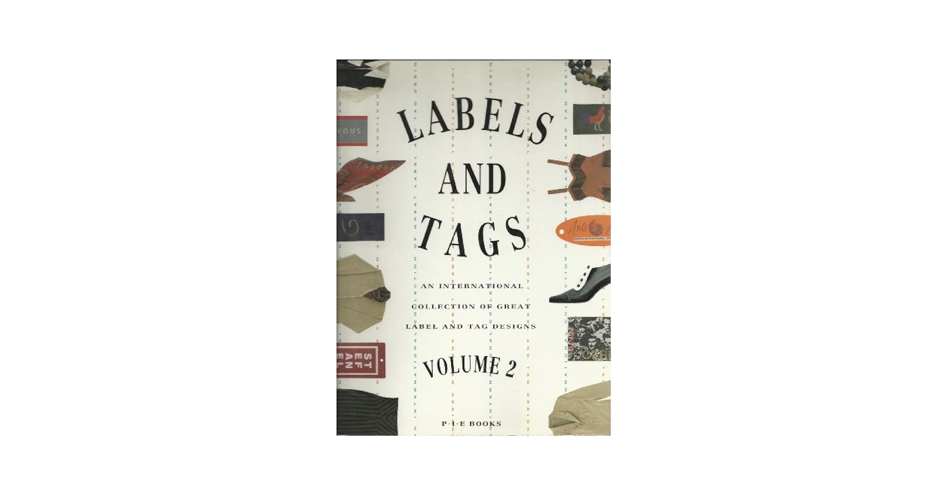 世界のファッションラベル&タグ VOLUME2 (Labels and Tags: An
