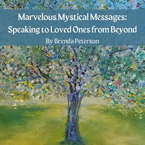 Marvelous Mystical Messages by Brenda Peterson episode artwork