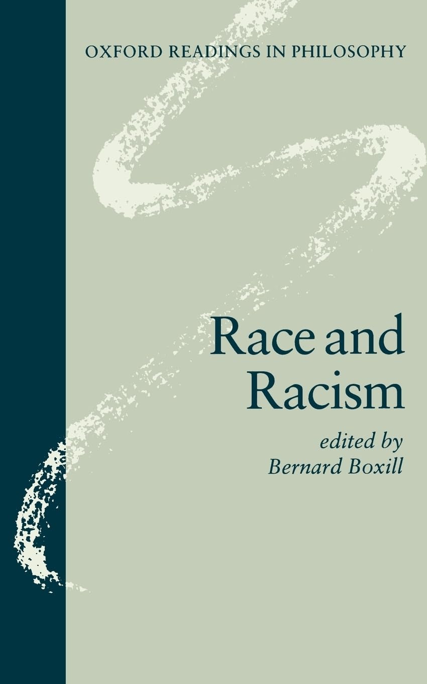 Race and Racism (Oxford Readings in Philosophy)