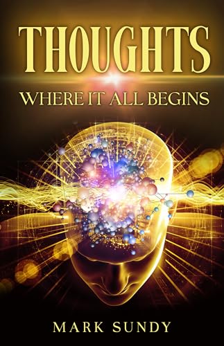 Thoughts: Where it All Begins
