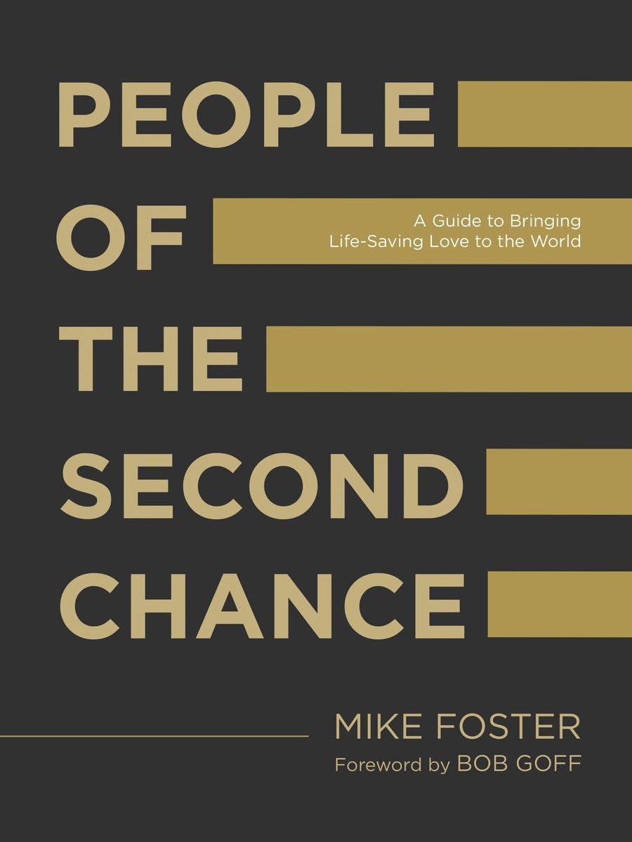 Buy People of the Second Chance: A Guide to Bringing Life-Saving Love to the World — BookShops.in