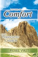 Letters of Comfort to the Persecuted Church 1938822501 Book Cover