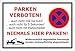 Parken verboten Schild – Abschleppschild – Niemals hier parken – 30x20 cm – 3mm Aluverbund