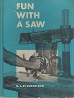 Fun With a Saw B001G507WE Book Cover