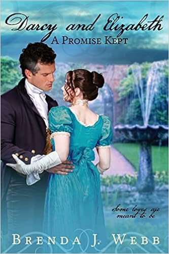 Darcy and Elizabeth - A Promise Kept book cover