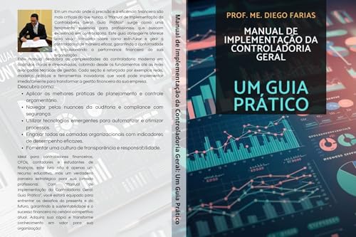 Manual de implementação da Controladoria Geral: Um guia prático - Farias, Diego