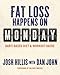 Fat Loss Happens on Monday