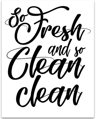 So Fresh and So Clean Clean - 11x14 Unframed Typography Art Print Poster - Great Bathroom Decor Under $15