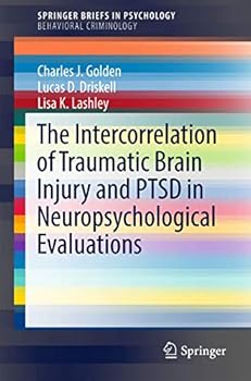 Paperback The Intercorrelation of Traumatic Brain Injury and Ptsd in Neuropsychological Evaluations Book