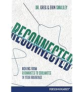 Reconnected: Moving from Roommates to Soulmates in Marriage (Focus on the Family)
