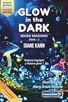 Glow in the Dark (Full-Color Illustrated Edition) 1969569239 Book Cover