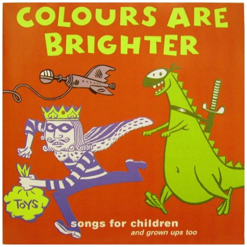 Colours Are Brighter: Songs From Children
