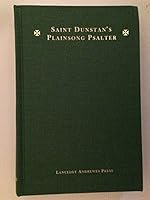 Saint Dunstan's Plainsong Psalter 0971404682 Book Cover