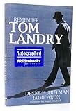 I Remember Tom Landry