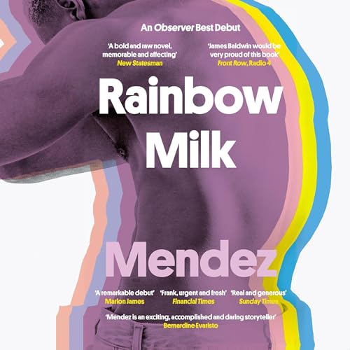Rainbow Milk by Paul Mendez episode artwork