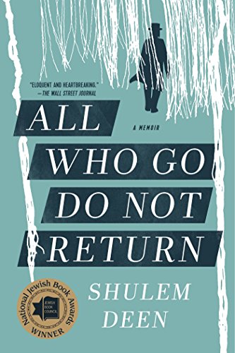 Télécharger All Who Go Do Not Return: A Memoir Livre PDF Gratuit